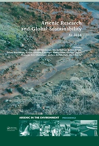 Arsenic Research and Global Sustainability: Proceedings of the Sixth International Congress on Environment (As2016), June 19-23, 2016, Stockholm, Sweden