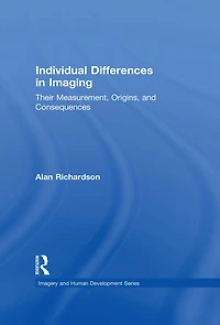 Individual Differences Imaging: Their Measurement, Origins, and Consequences