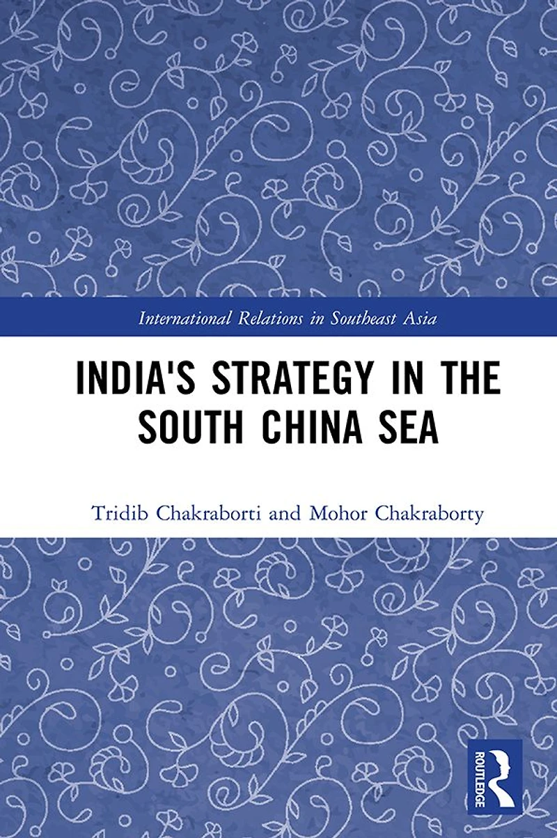 India's Strategy the South China Sea