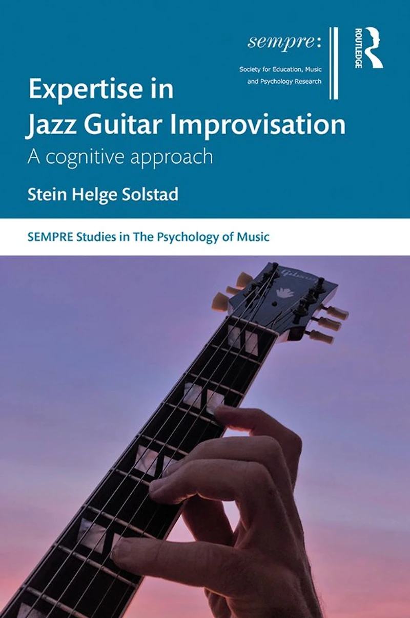 Expertise Jazz Guitar Improvisation: A Cognitive Approach