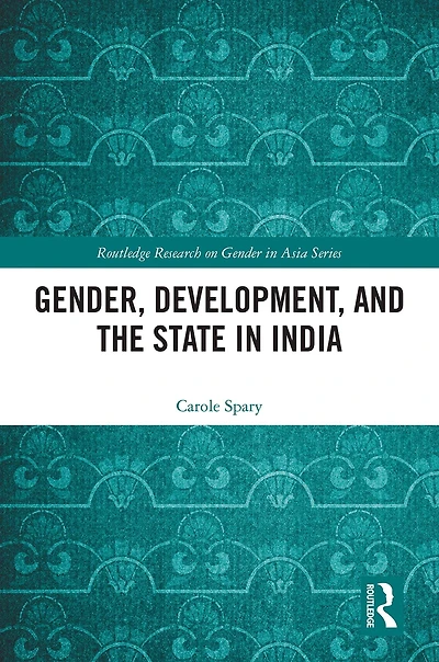Gender, Development, and the State India