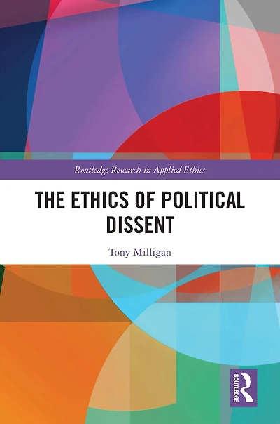 The Ethics of Political Dissent