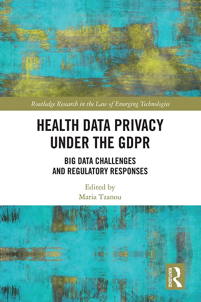Health Data Privacy under the GDPR: Big Challenges and Regulatory Responses