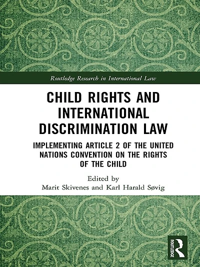 Child Rights and International Discrimination Law: Implementing Article 2 of the United Nations Convention on