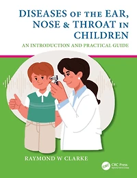 Diseases of the Ear, Nose & Throat Children: An Introduction and Practical Guide