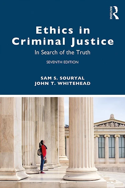 Ethics Criminal Justice: Search of the Truth