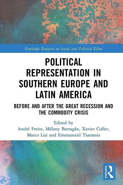 Political Representation Southern Europe and Latin America: Before After the Great Recession Commodity Crisis
