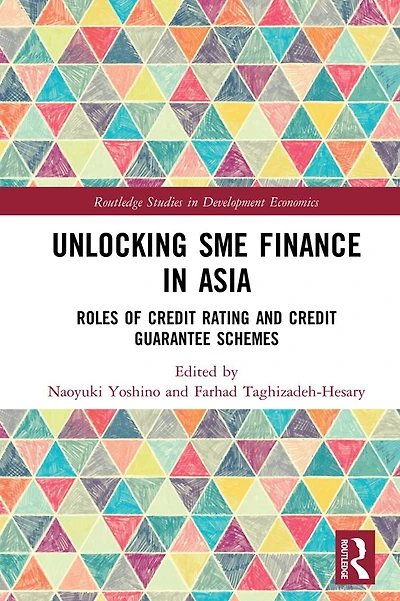Unlocking SME Finance Asia: Roles of Credit Rating and Guarantee Schemes