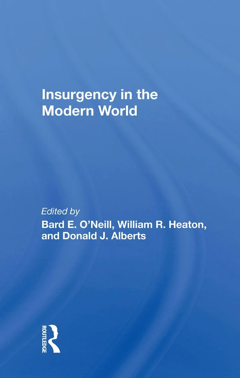 Insurgency The Modern World