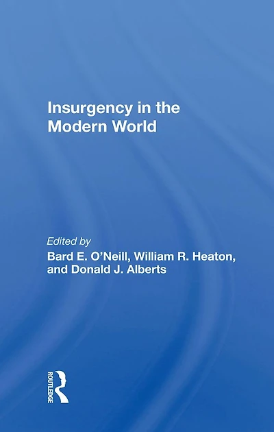 Insurgency The Modern World