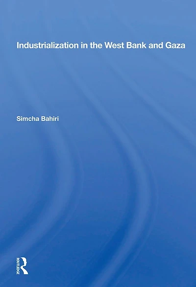 Industrialization The West Bank And Gaza