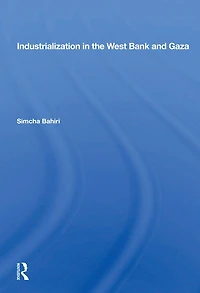 Industrialization The West Bank And Gaza