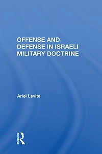 Offense and Defense Israeli Military Doctrine