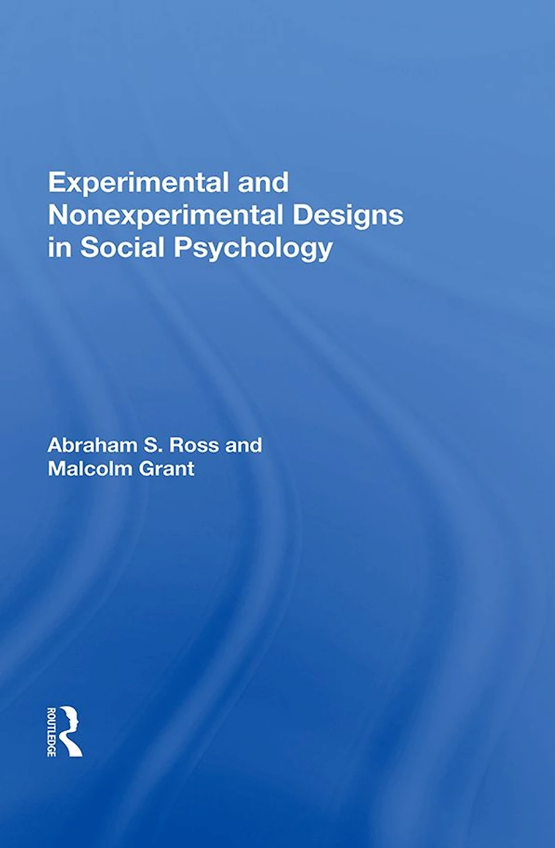 Experimental And Nonexperimental Designs Social Psychology