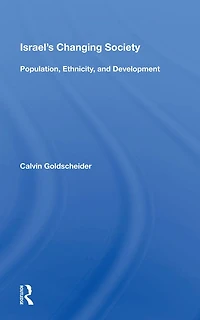 Israel's Changing Society: Population, Ethnicity, And Development