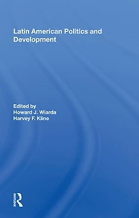 Latin American Politics And Development, Fifth Edition