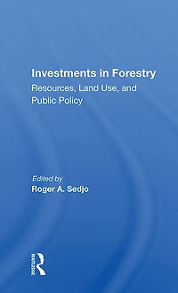 Investments Forestry: Resources, Land Use, And Public Policy
