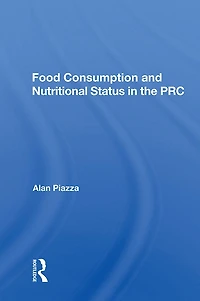 Food Consumption And Nutritional Status The Prc