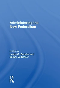Administering the New Federalism