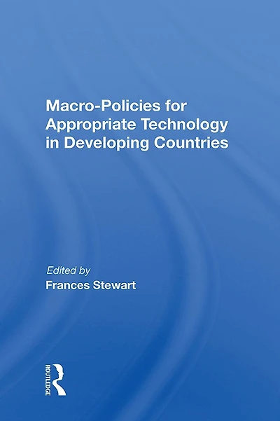 Macro Policies For Appropriate Technology Developing Countries