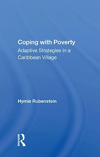 Coping With Poverty: Adaptive Strategies A Caribbean Village