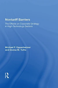 Nontariff Barriers: The Effects On Corporate Strategy High-technology Sectors