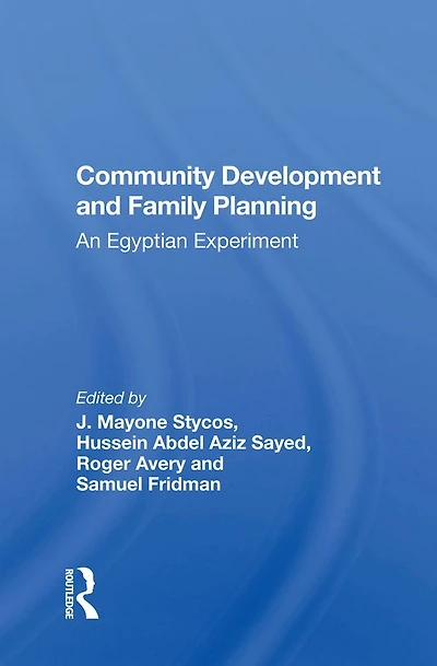 Community Development and Family Planning: An Egyptian Experiment