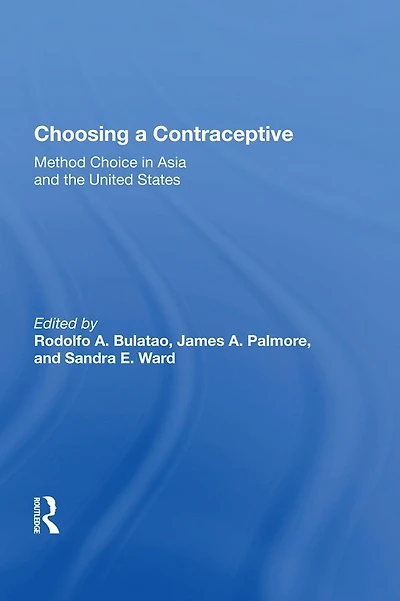Choosing a Contraceptive: Method Choice Asia and the United States