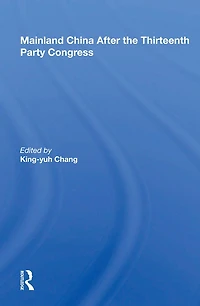 Mainland China After The Thirteenth Party Congress