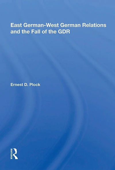 East German-West German Relations and the Fall of GDR
