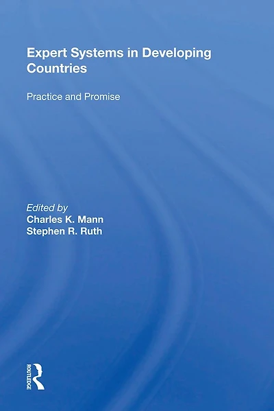 Expert Systems Developing Countries: Practice and Promise