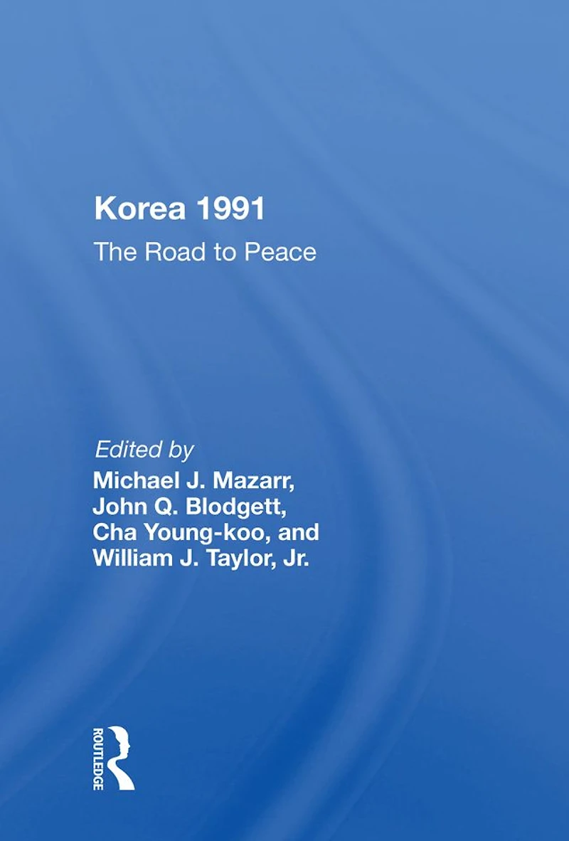 Korea 1991: The Road To Peace