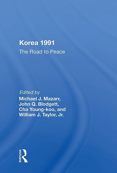 Korea 1991: The Road To Peace