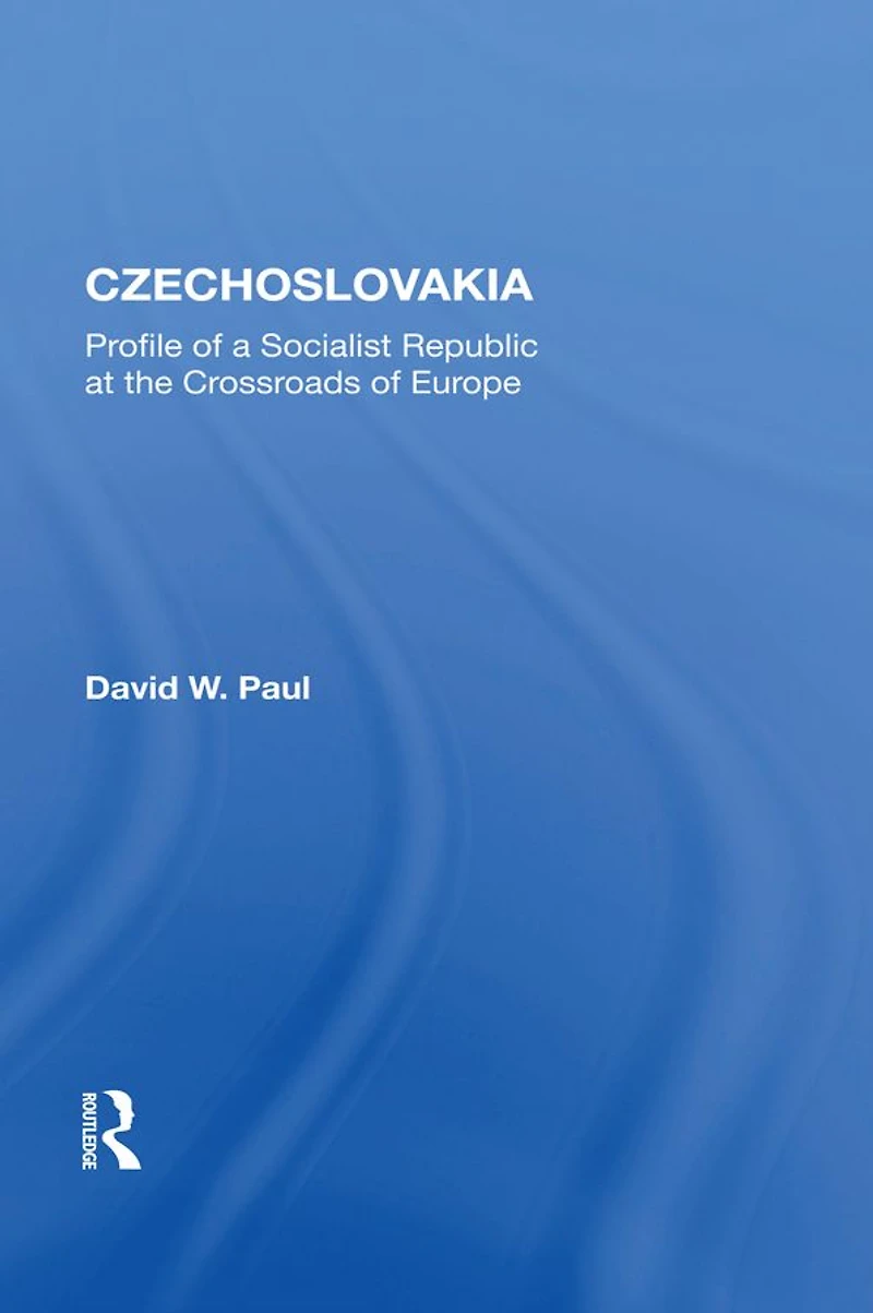 Czechoslovakia: Profile Of A Socialist Republic At The Crossroads Europe