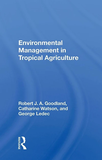 Environmental Management Tropical Agriculture
