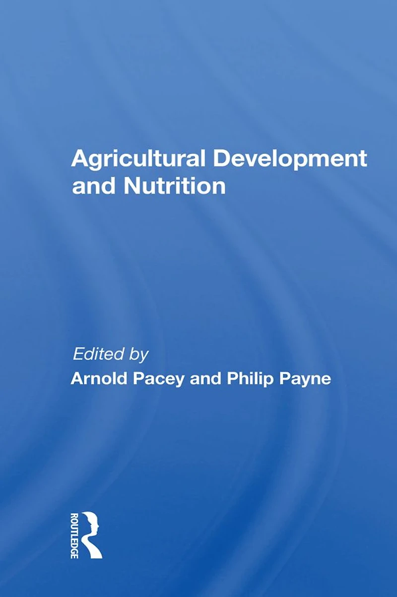 Agricultural Development and Nutrition