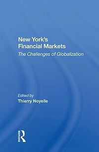 New York's Financial Markets: The Challenges Of Globalization