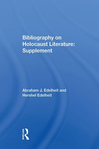 Bibliography On Holocaust Literature: Supplement