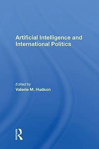 Artificial Intelligence And International Politics