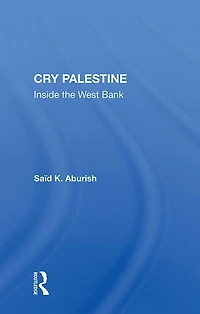 Cry Palestine: Inside The West Bank