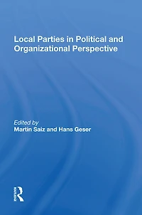 Local Parties Political And Organizational Perspective