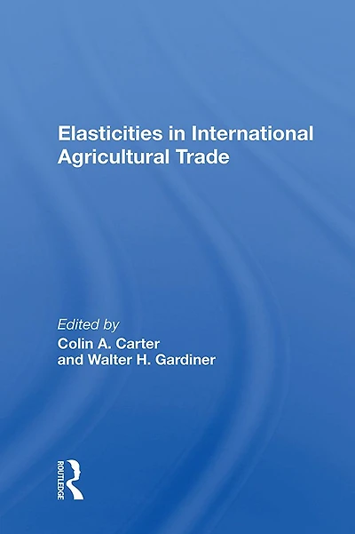 Elasticities International Agricultural Trade