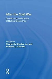 After The Cold War: Questioning Morality Of Nuclear Deterrence