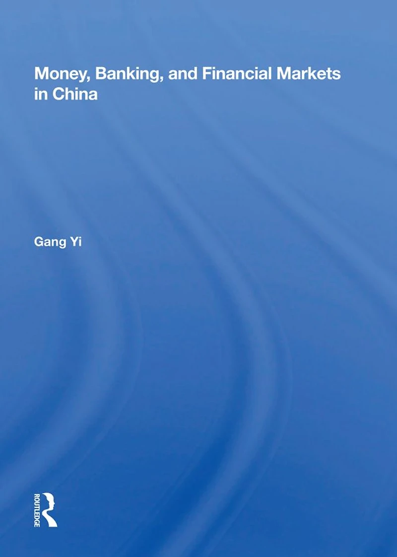 Money, Banking, And Financial Markets China