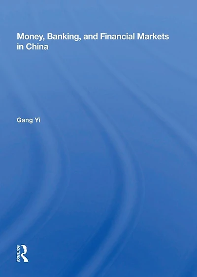 Money, Banking, And Financial Markets China