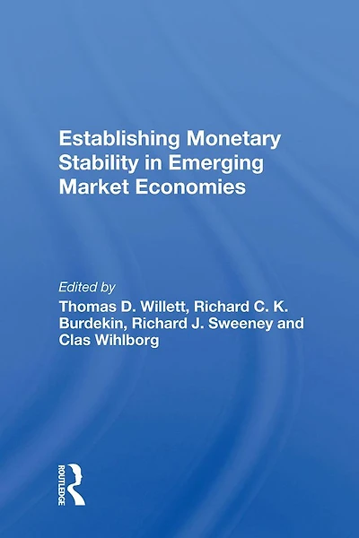 Establishing Monetary Stability Emerging Market Economies