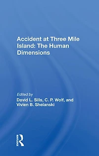 Accident At Three Mile Island: the Human Dimensions