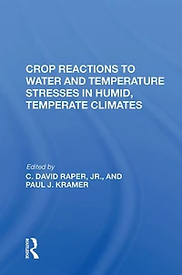 Crop Reactions To Water And Temperature Stresses Humid, Temperate Climates