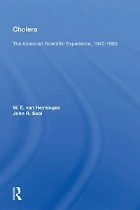 Cholera: The American Scientific Experience, 1947-1980