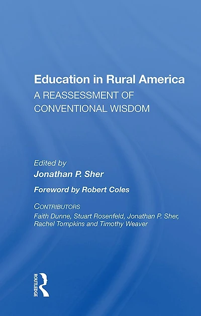 Education Rural America: A Reassessment Of Conventional Wisdom